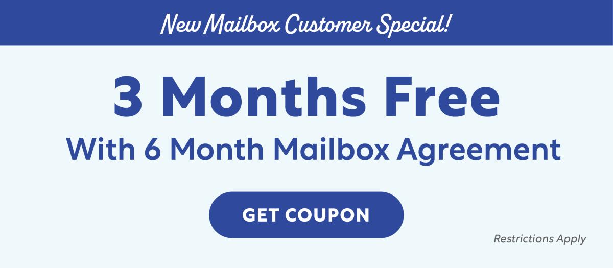 3 Months Free Mailbox Rental with 6 Month Agreement