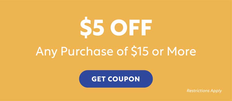$5 OFF Any Purchase of $15 or More - Get Coupon