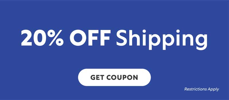 20% OFF Shipping - Get Coupon