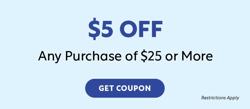 $5 OFF Any Purchase of $25 or More - Get Coupon