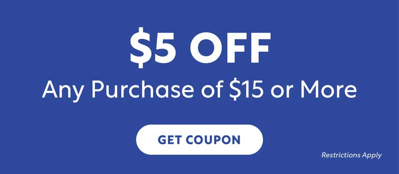 $5 OFF Any Purchase of $15 or More - Get Coupon