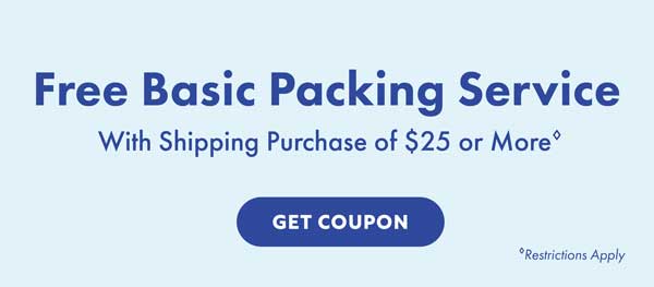 Free Basic Packing Service With Shipping Purchase of $25 or More - Restrictions Apply - Click To Save