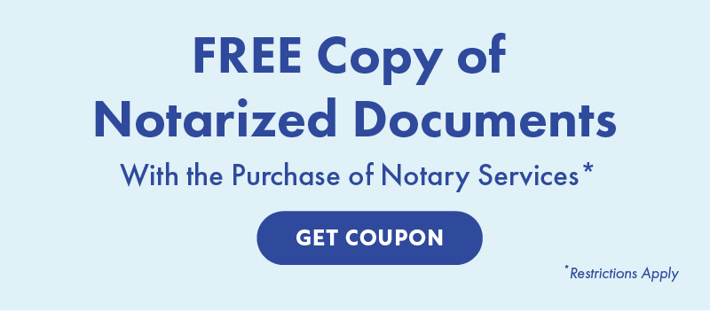 Free copy of notarized documents with the purchase of notary services - Restrictions Apply - Get Coupon