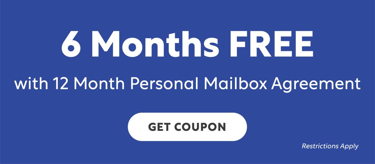 6 Months Free with 12 Month Personal Mailbox Agreement