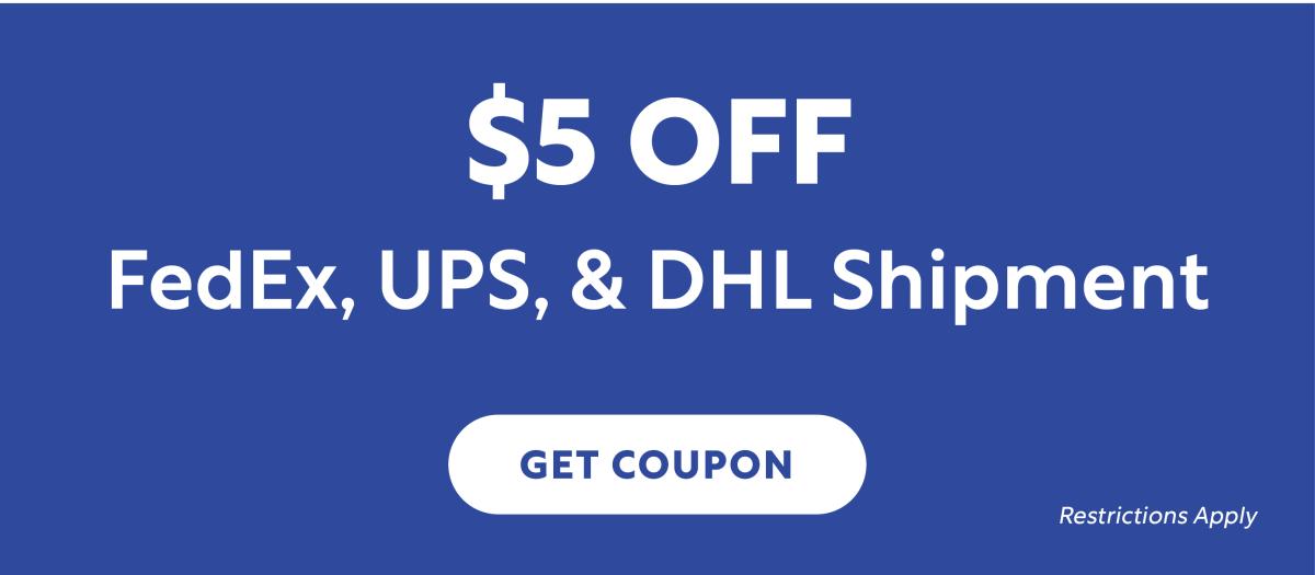 $5 Off FedEx, UPS, DHL Shipping
