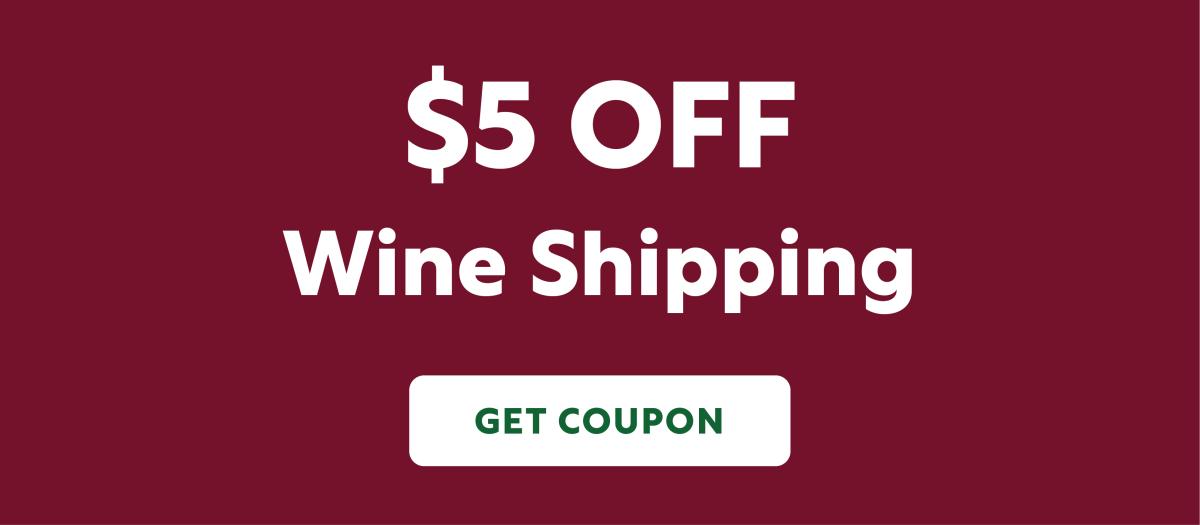 $5 Off wine shipping