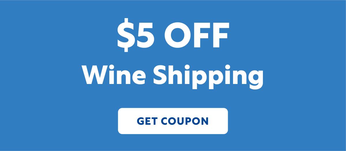 $5 Off Wine Shipping