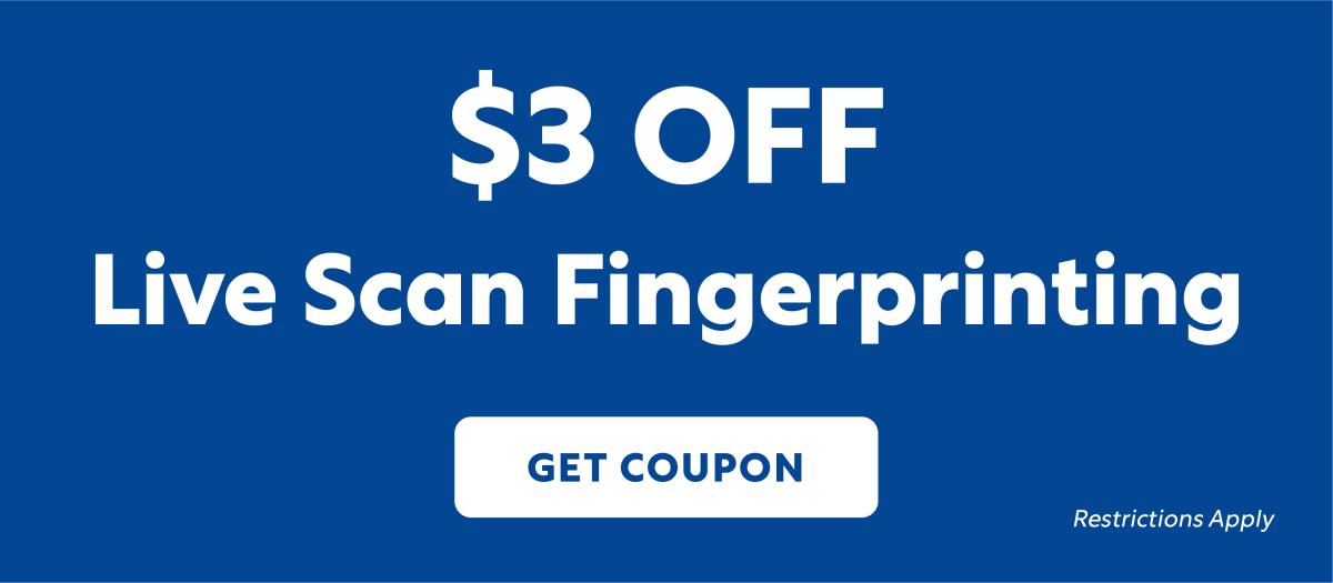 $3 Off Live Scan Fingerprinting
