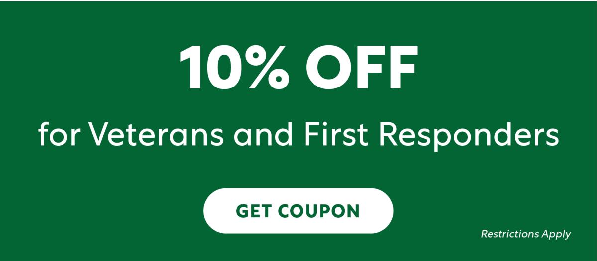 10% Off for Veterans and First Responders