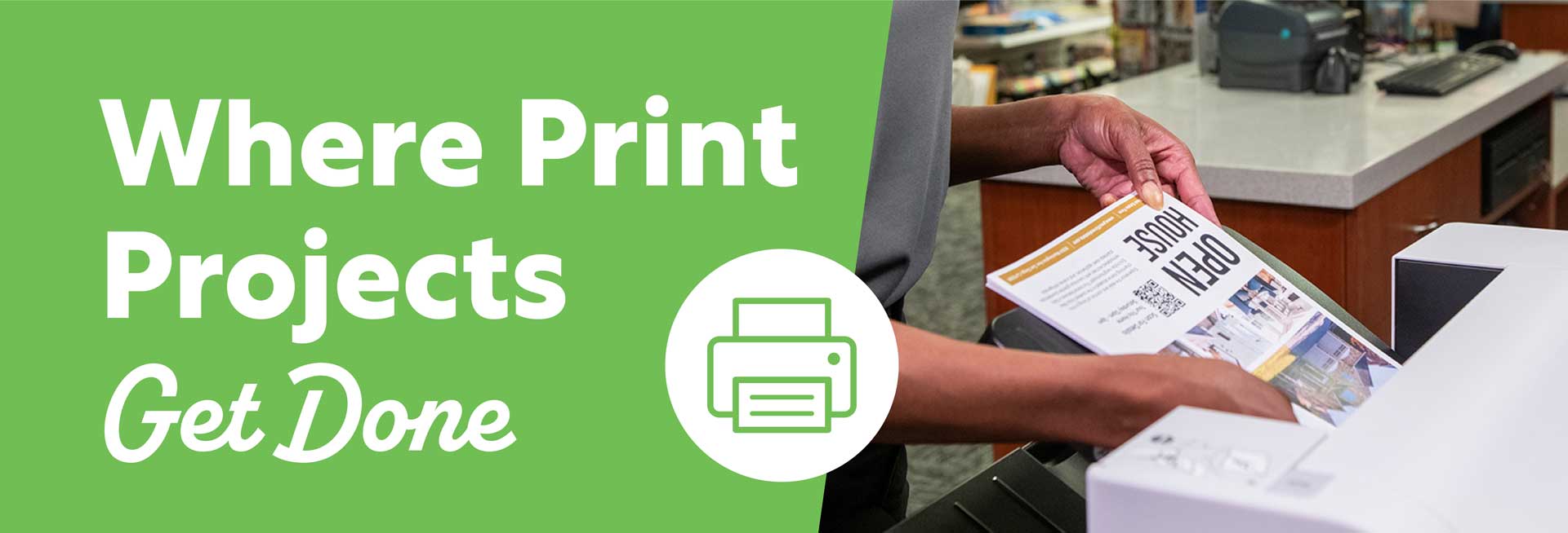 Where Print Projects Get Done